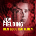 Den gode datteren av Joy Fielding (Nedlastbar lydbok)