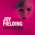Noen ser deg av Joy Fielding (Nedlastbar lydbok)