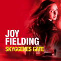 Skyggenes gate av Joy Fielding (Nedlastbar lydbok)