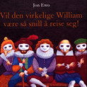 Vil den virkelige William være så snill å reise seg! av Jon Ewo (Nedlastbar lydbok)