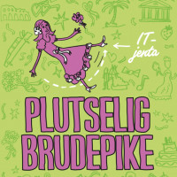 Plutselig brudepike