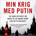 Min krig med Putin av Bill Browder (Nedlastbar lydbok)