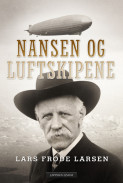 Nansen og luftskipene av Lars Frode Larsen (Ebok)