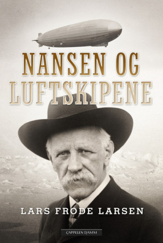 Nansen og luftskipene av Lars Frode Larsen (Ebok)