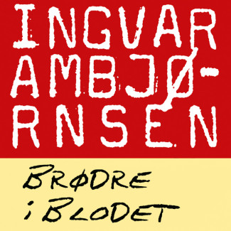 Brødre i blodet av Ingvar Ambjørnsen (Nedlastbar lydbok)
