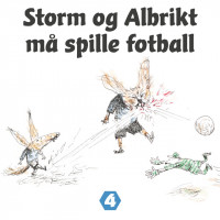 Storm og Albrikt må spille fotball