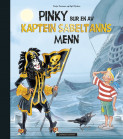 Pinky blir en av Kaptein Sabeltanns menn av Terje Formoe (Innbundet)