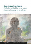 Oppvekst og livstolkning av Jon Vegard Hugaas og Åse Bjørg Høyvoll Kallestad (Open Access)