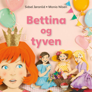Bettina og tyven av Sidsel Jøranlid (Nedlastbar lydbok)