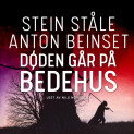 Døden går på bedehus av Anton Beinset og Stein Ståle (Nedlastbar lydbok)