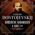 Brødrene Karamasov - Bind 3 av Fjodor M. Dostojevskij (Nedlastbar lydbok)