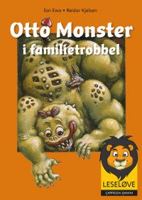 Leseløve - Otto Monster i familietrøbbel