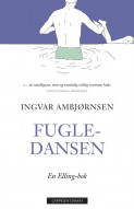Fugledansen av Ingvar Ambjørnsen (Heftet)