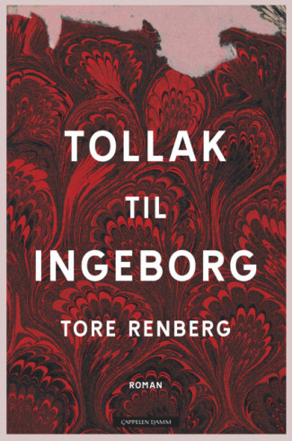 Tollak til Ingeborg av Tore Renberg (Innbundet)