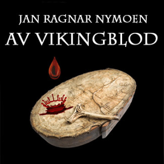 Av vikingblod av Jan Ragnar Nymoen (Nedlastbar lydbok)