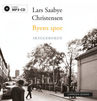 Byens spor - Skyggeboken av Lars Saabye Christensen (Lydbok MP3-CD)