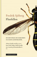 Fluefellen av Fredrik Sjöberg (Ebok)