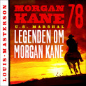 Legenden om Morgan Kane av Louis Masterson (Nedlastbar lydbok)