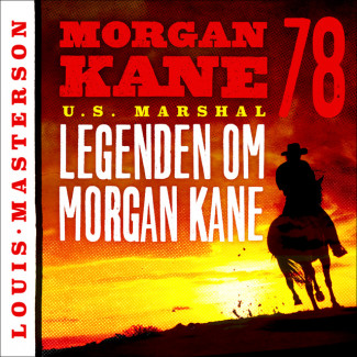 Legenden om Morgan Kane av Louis Masterson (Nedlastbar lydbok)