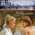 Farlige følelser av Trine Angelsen (Nedlastbar lydbok)