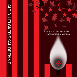 Alt du elsker, skal brenne - På innsiden av den hvite nasjonalismens gjenfødelse i USA av Vegard Tenold Aase (Nedlastbar lydbok)