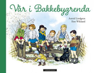 Vår i Bakkebygrenda av Astrid Lindgren og Ilon Wikland (Innbundet)