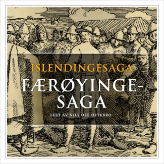 Færøyingesaga av Flere (Nedlastbar lydbok)