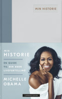 Min historie - En guide til din egen livsfortelling av Michelle Robinson Obama (Innbundet)