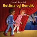 Bettina og Bendik av Sidsel Jøranlid (Nedlastbar lydbok)