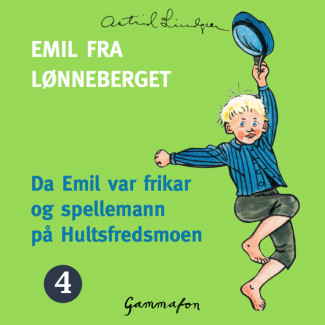 Da Emil var frikar og spellemann på Hultsfredsmoen av Astrid Lindgren (Nedlastbar lydbok)