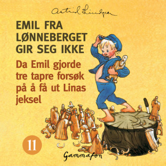 Da Emil gjorde tre tapre forsøk på å få ut Linas jeksel, og etterpå malte lille Ida knallblå av Astrid Lindgren (Nedlastbar lydbok)