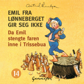 Da det var huseksaminering på Katthult, og Emil stengte faren inne i Trissebua av Astrid Lindgren (Nedlastbar lydbok)