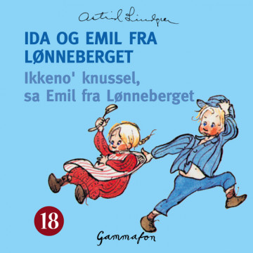 Ikkeno Knussel Sa Emil Fra Lonneberget Av Astrid Lindgren Nedlastbar Lydbok Populaere Figurer Cappelen Damm Forlag