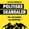 Politiske skandaler av Kim Arne Hammerstad (Nedlastbar lydbok)