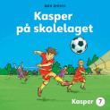 Kasper på skolelaget av Jørn Jensen (Nedlastbar lydbok)