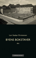 Byens bokstaver av Lars Saabye Christensen (Innbundet)