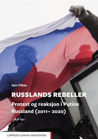 Russlands rebeller av Geir Flikke (Heftet)