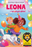 Min første leseløve - Leona 3: Leona i bursdagstrøbbel av Anneli Klepp (Innbundet)