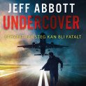 Undercover av Jeff Abbott (Nedlastbar lydbok)
