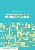 Samfunnsfag for barnehagelærere av Sigurd Bergflødt og Olav Kasin (Ebok)