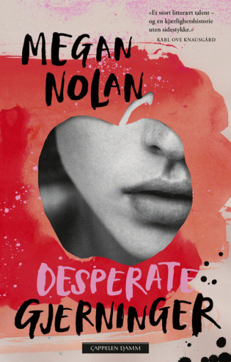 Desperate gjerninger av Megan Nolan (Innbundet)
