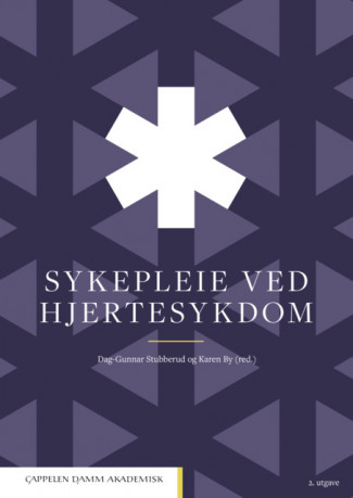 Sykepleie ved hjertesykdom av Dag-Gunnar Stubberud og Karen By (Innbundet)