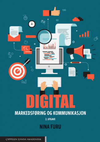 Digital markedsføring og kommunikasjon av Nina Furu (Heftet)