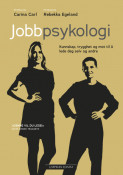 Jobbpsykologi av Carina Carl og Rebekka Egeland (Ebok)