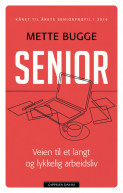 Senior av Mette Bugge (Ebok)