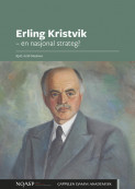 Erling Kristvik – en nasjonal strateg? av Kjell-Arild Madssen (Heftet)
