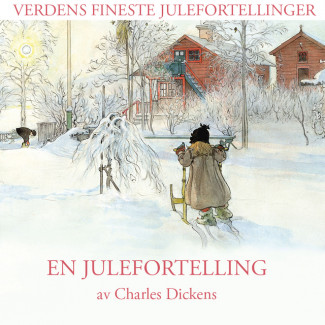 En julefortelling av Charles Dickens (Nedlastbar lydbok)
