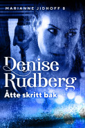 Åtte skritt bak av Denise Rudberg (Ebok)