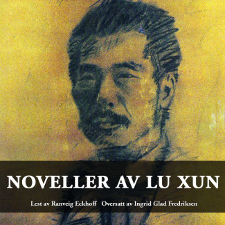 Noveller av Lu Xun av Lu Xun (Nedlastbar lydbok)