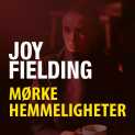 Mørke hemmeligheter av Joy Fielding (Nedlastbar lydbok)